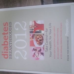 Diabetic Breakthroughs 2012 from Editors of Prevention